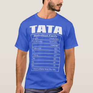 Tata Nutrition Facts Funny Fathers Day Grandpa Men T-Shirt