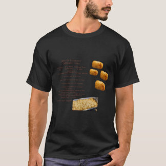 Tater Tot Casserole  T-Shirt
