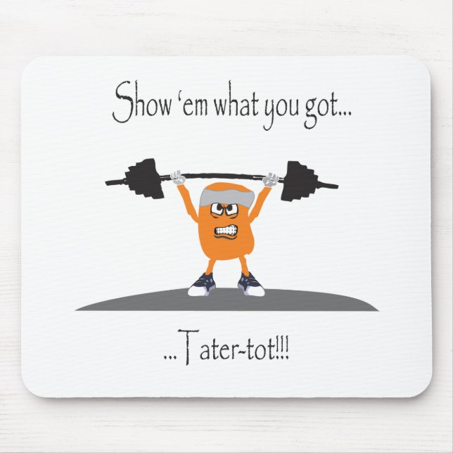 Tater-Tuff-Tot Mouse Mat (Front)