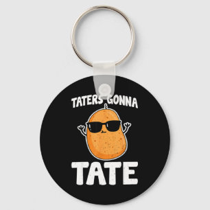 Taters Gonna Tate - Funny Potato Tater Tot Lover G Key Ring