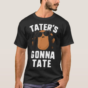 Taters Gonna Tate Kids Haters Gonna Hate Funny Po T-Shirt