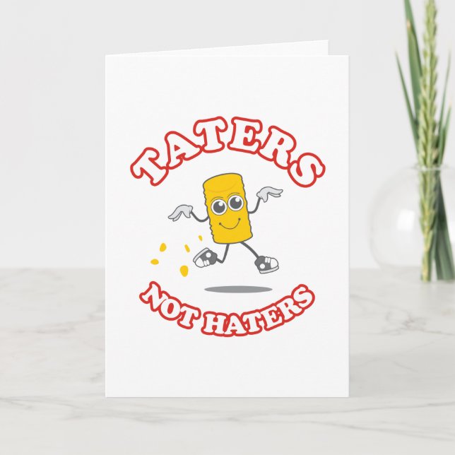 Taters Not Haters Card (Front)