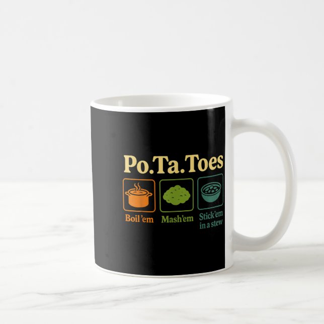 Taters -ta-toes Tato  Coffee Mug (Right)