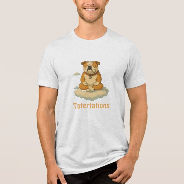 Tatertation, bulldog wisdom Tri-Blend shirt (Front)