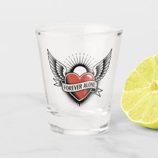 Tattoo Art: Winged Heart with "Forever Alone" Shot Glass