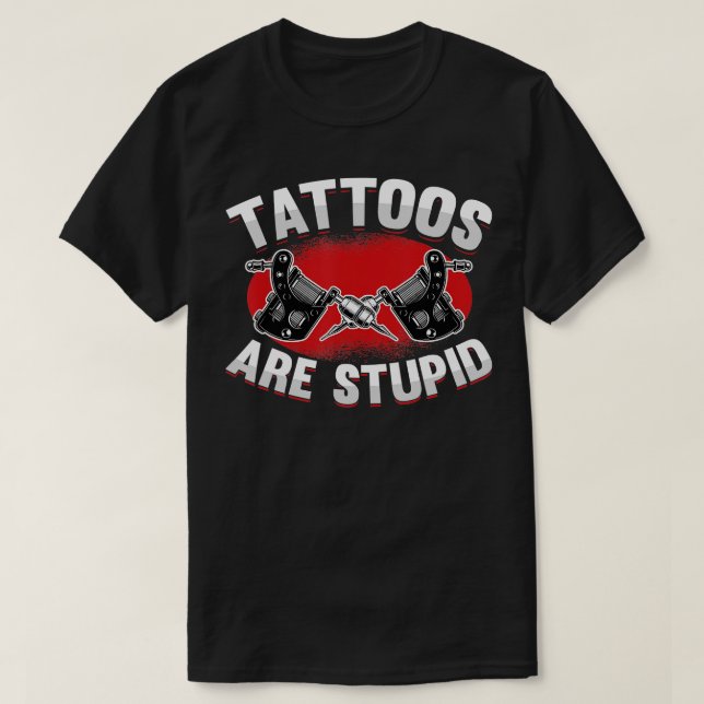 Tattoo Artist Body Art Ink Parlor Shop  Tattoos Ar T-Shirt (Design Front)