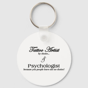 Tattoo Artist (by choice) Key Ring