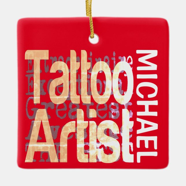 Tattoo Artist Extraordinaire CUSTOM Ceramic Ornament (Front)