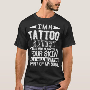Tattoo Artist   Tattoo Artist Tee 