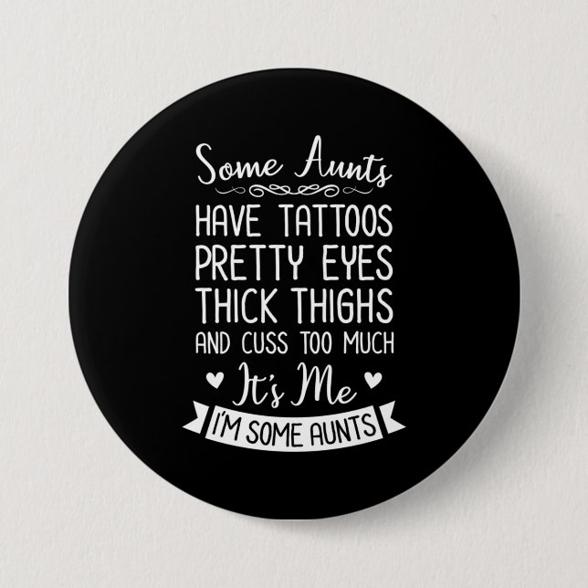 Tattooed Aunt 7.5 Cm Round Badge (Front)