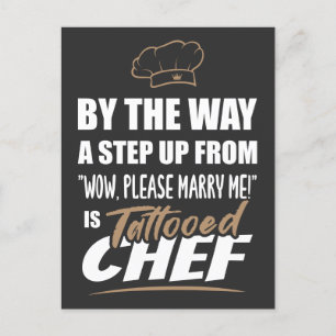 Tattooed Chef is the Ultimate in Appeal. Fun Gift Postcard