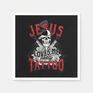Tattooed Men Women Jesus Loves Me And My Tattoo Ch Napkin