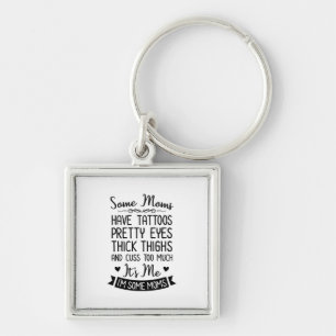 Tattooed Mum It Is Me Key Ring