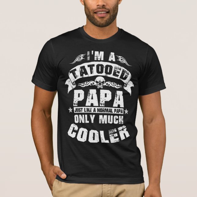 Tattooed Papa T-Shirt (Front)