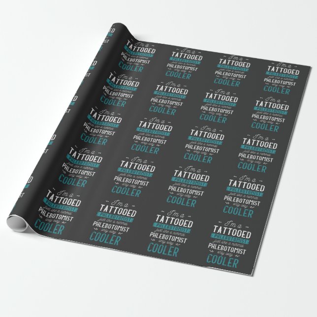 Tattooed Phlebotomist Inked Tattoo Phlebotomy Wrapping Paper (Unrolled)