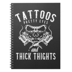 Tattoos Lover Inked Tattoo Artist Notebook