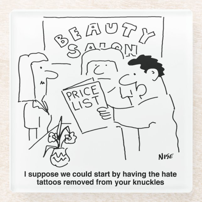 Tattoos Removal at Beauty Salon Theme. Funny Glass Coaster (Front)