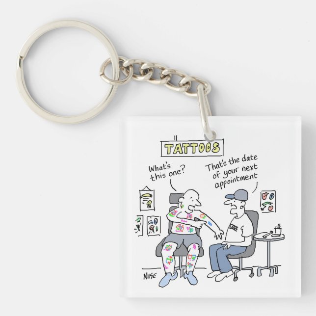 Tattoos Theme Funny Tattooist Key Ring (Front)