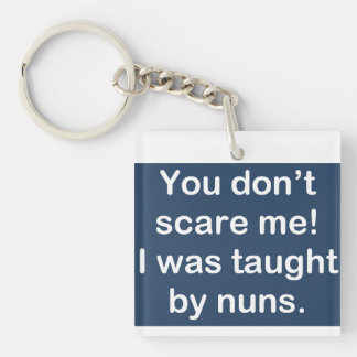 Taught by Nuns in Dark Blue Key Ring