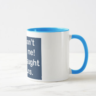 Taught by Nuns in Dark Blue Mug