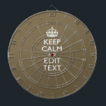Taupe Coffee Decor Keep Calm And Your Text Easily Dartboard<br><div class="desc">Your personalized Keep Calm saying on a fine custom taupe beige color style decor. A personalized Keep Calm style saying on a one of a kind gift. Humorous or whimsical try on your creative words on two editable lines of text. Remember to use CAPITAL letters for best results. Use the...</div>