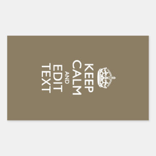 Taupe Coffee Decor Keep Calm And Your Text Easily Rectangular Sticker