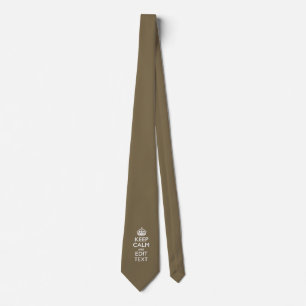 Taupe Coffee Keep Calm And Your Text Easily Tie