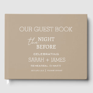 Taupe the Night Before Rehearsal Dinner Wedding  Guest Book