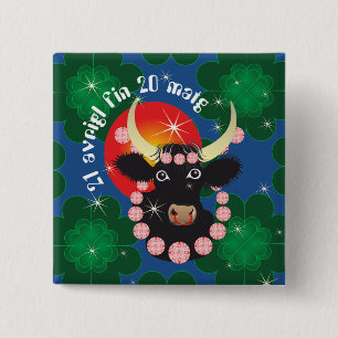 Taur 21 avrigl fin 20 matg Buttun 15 Cm Square Badge