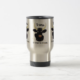 Taur 21 avrigl fin 20 matg Scadiola Travel Mug