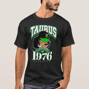 Taurus 1976 Afro Queen Zodiac Birthday Sassy Soul T-Shirt
