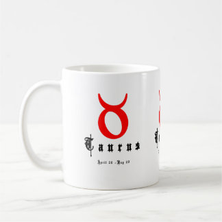 TAURUS April 20 - May 20 Coffee Mug