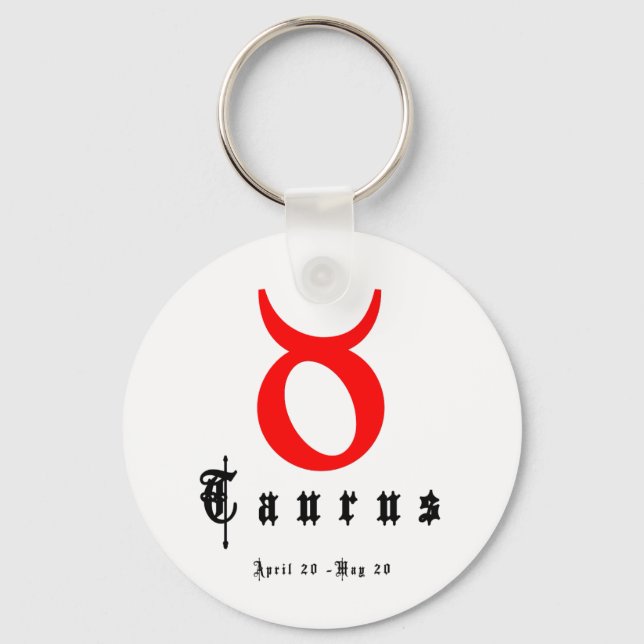 TAURUS, April 20 - May 20 Key Ring (Front)