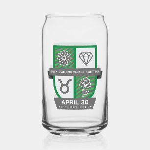 Taurus Birthday Crest™ for April 20-30 Can Glass
