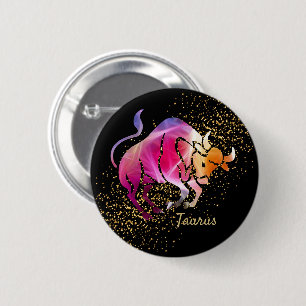 Taurus  - Birthday Sign 6 Cm Round Badge