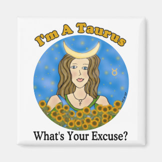Taurus Excuse Magnet