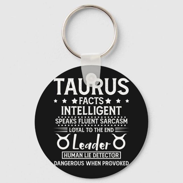 TAURUS Facts Zodiac Sign Shirt Birthday April May Key Ring (Front)