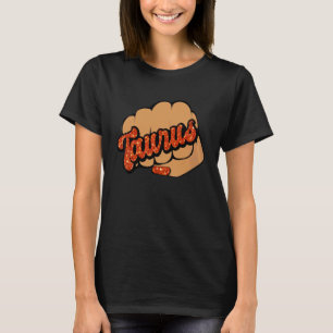 Taurus Fist Aries Girl Afro Girl Zodiac Signs Birt T-Shirt