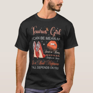 Taurus Girl Birthday High Heels Dripping Lips Butt T-Shirt
