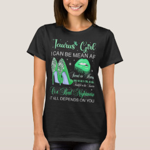 Taurus Girl Birthday High Heels Dripping Lips Zodi T-Shirt