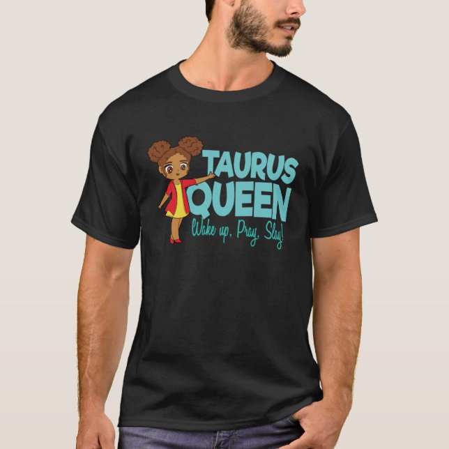 Taurus Girl Black Queen Black Women Afro Zodiac T-Shirt (Front)