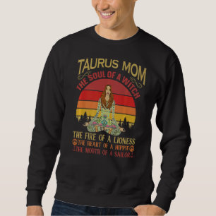 Taurus Mum Zodiac Astrology Soul Retro Vintage Mo Sweatshirt