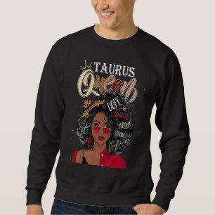 Taurus Natural Hair Black GIrl Magic Melanin Queen Sweatshirt