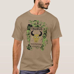 Taurus Zodiac Master of Destiny Floral Art T-Shirt