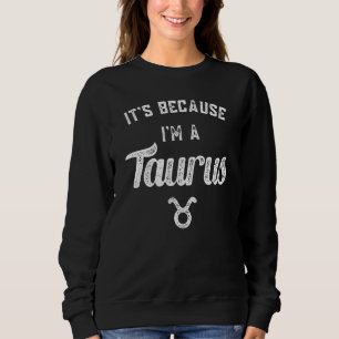 Taurus Zodiac Sign Sweatshirt