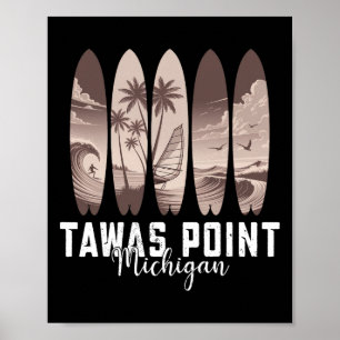 Tawas Point Michigan Surfboard Men Women Surfing  Poster