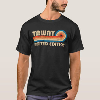 TAWNY First Name Funny Retro Vintage Birthday T-Shirt