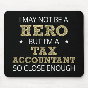 Tax Accountant Hero Humor Novelty Mouse Mat