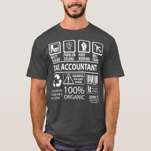 Tax Accountant MultiTasking Certified Job Gift Ite T-Shirt