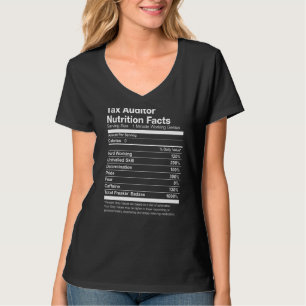 Tax Auditor Nutrition Facts Funny T-Shirt